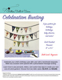 A digital pattern cover for 'Celebration Bunting' by Button, Twill & Twine, showing a finished example of a multi-colored patterned pennant banner with letters on a table, alongside text describing the pattern's use and specifications.